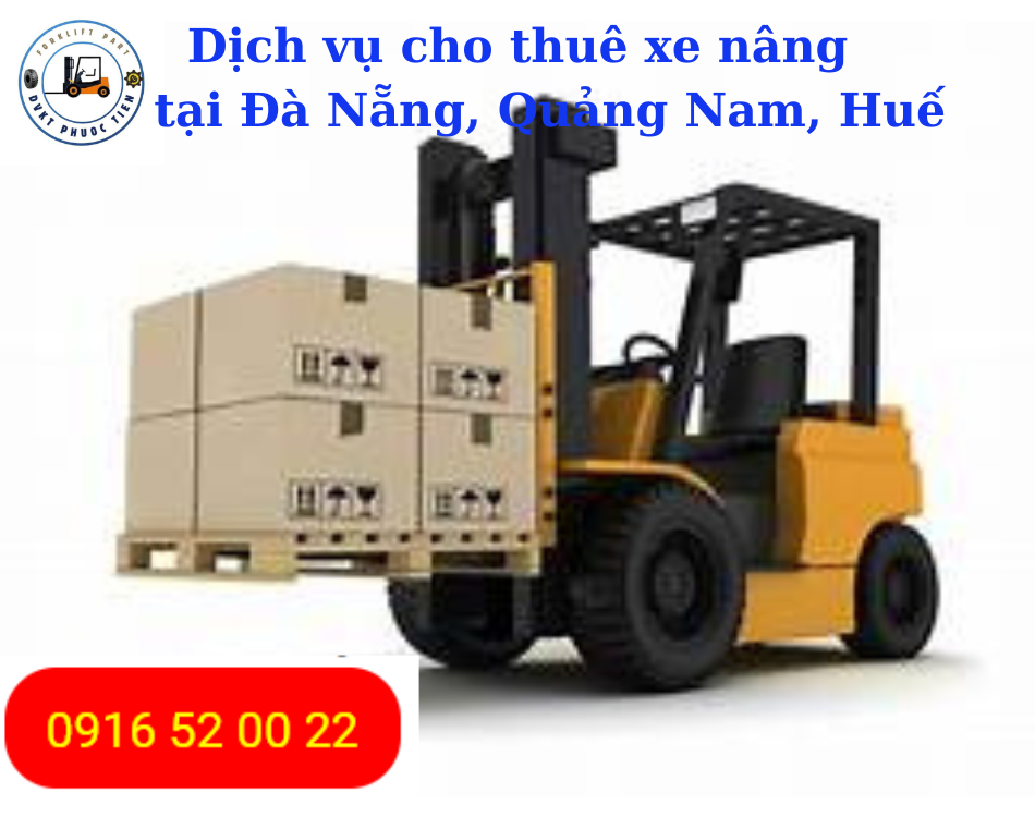 Dịch vụ cho thuê xe nâng hàng tại đà nẵng